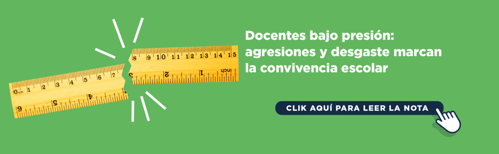 Docentes bajo presión: agresiones y desgaste marcan la convivencia escolar