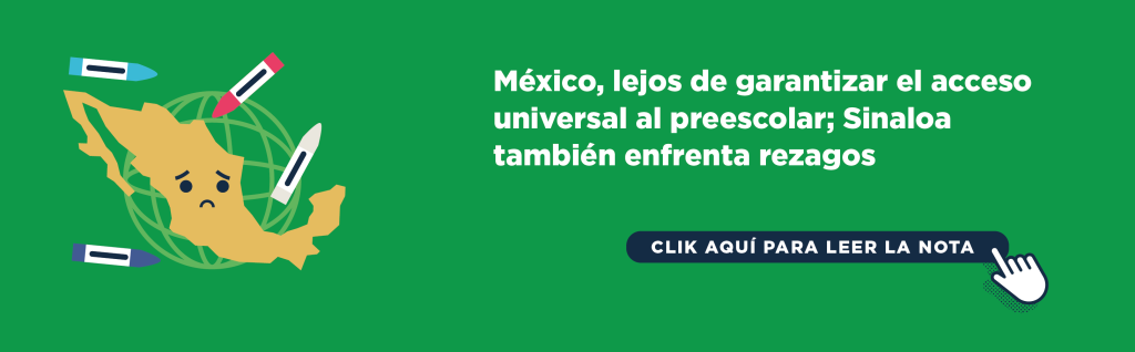 México, lejos de garantizar el acceso universal al preescolar; Sinaloa también enfrenta rezagos